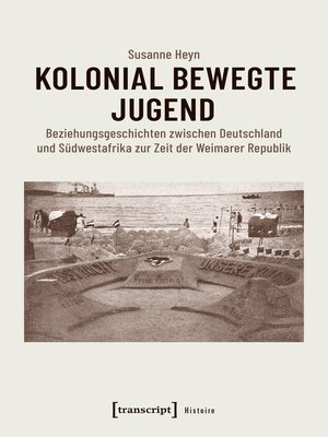 cover image of Kolonial bewegte Jugend